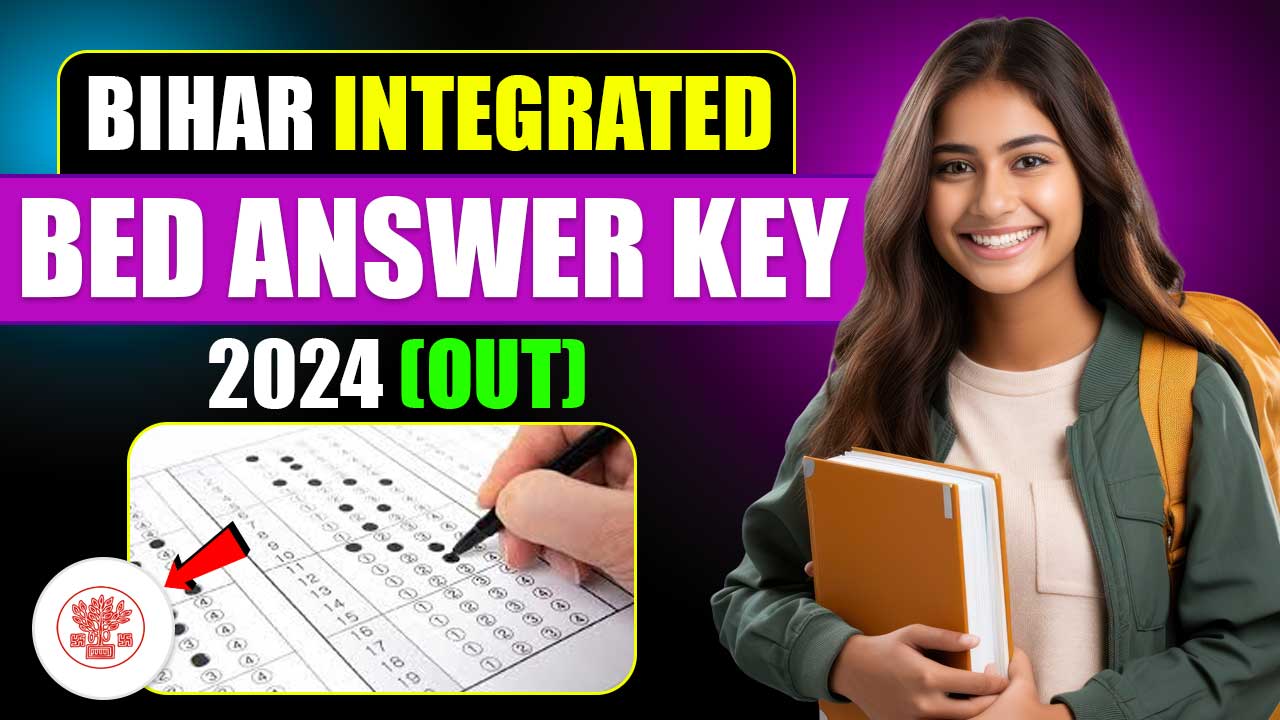 Bihar Integrated BEd Answer Key 2024