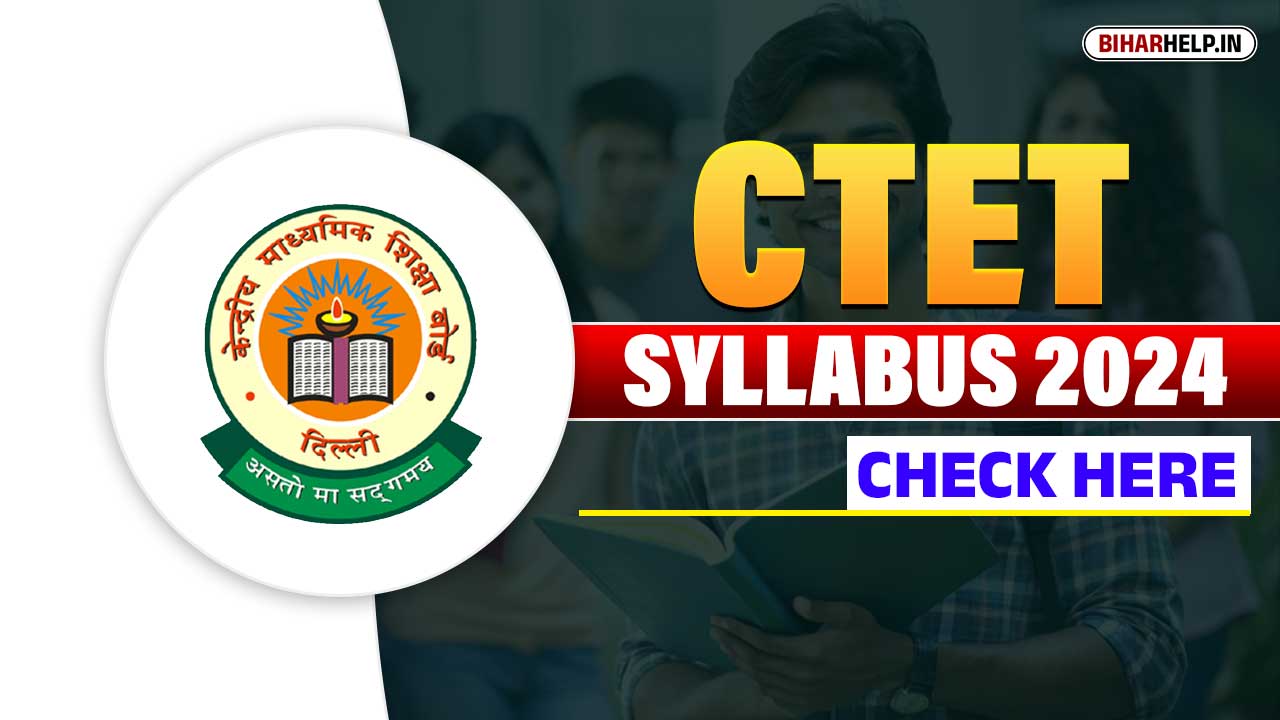 CTET Syllabus 2024