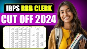 IBPS RRB Clerk Cut Off 2024