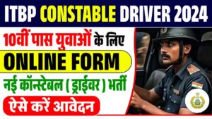 ITBP Constable Driver Online Form 2024