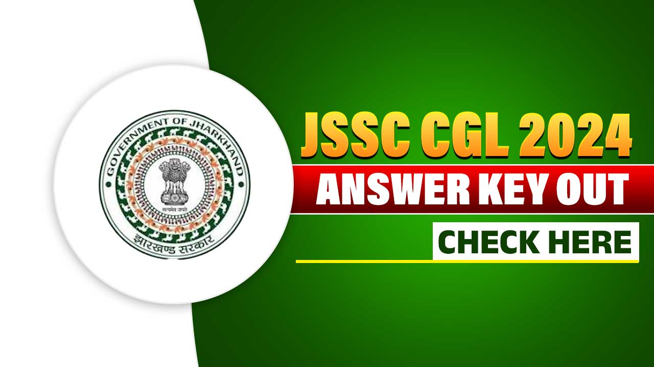 JSSC CGL Answer Key 2024 Out