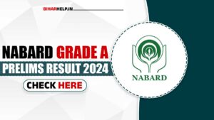 NABARD GRADE A PRELIMS RESULT 2024