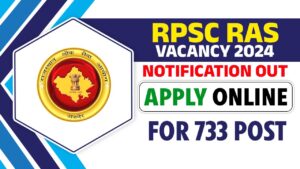 RPSC RAS Vacancy 2024