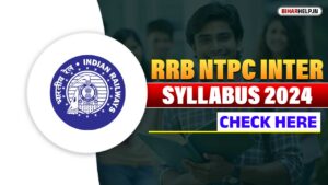 RRB NTPC Inter Level Syllabus 2024