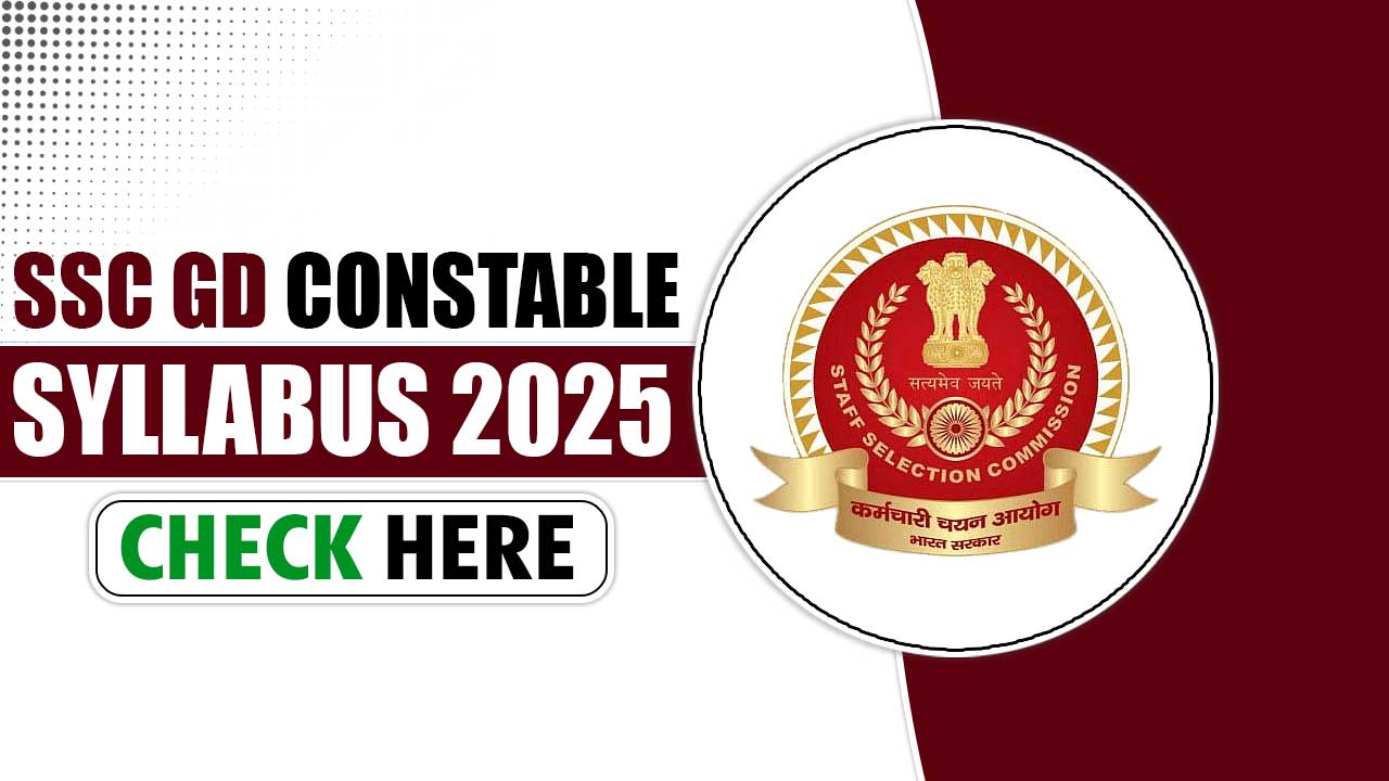 SSC GD CONSTABLE SYLLABUS 2025