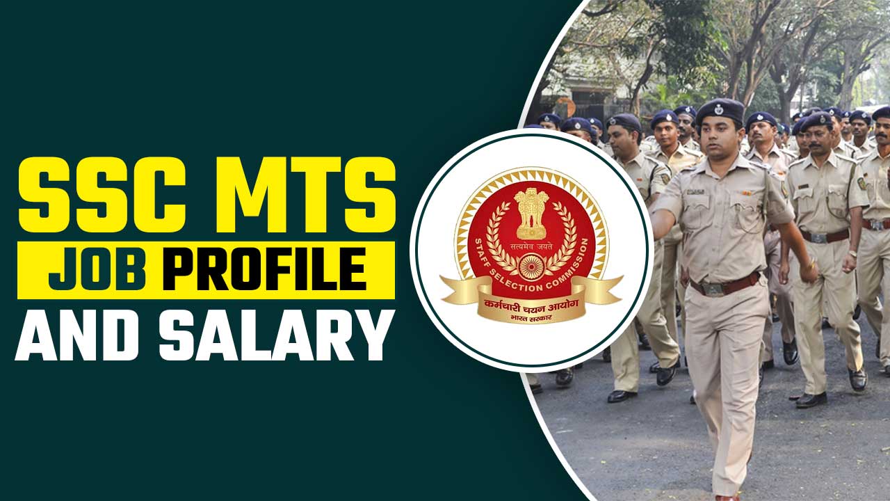 SSC MTS Job Profile and Salary