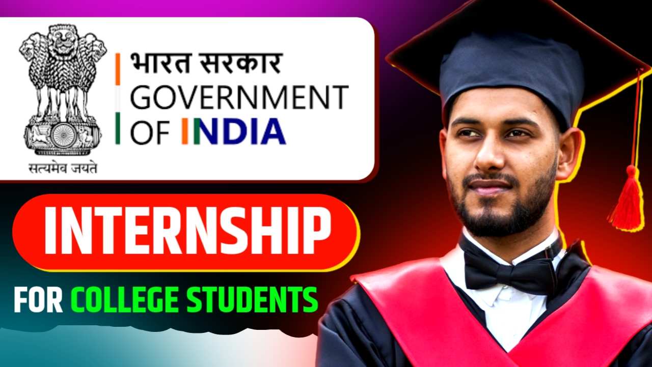 Govt Internship For College Students