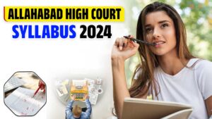 ALLAHABAD HIGH COURT SYLLABUS 2024