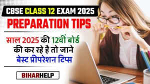 CBSE CLASS 12 EXAM PREPARATION TIPS 2025