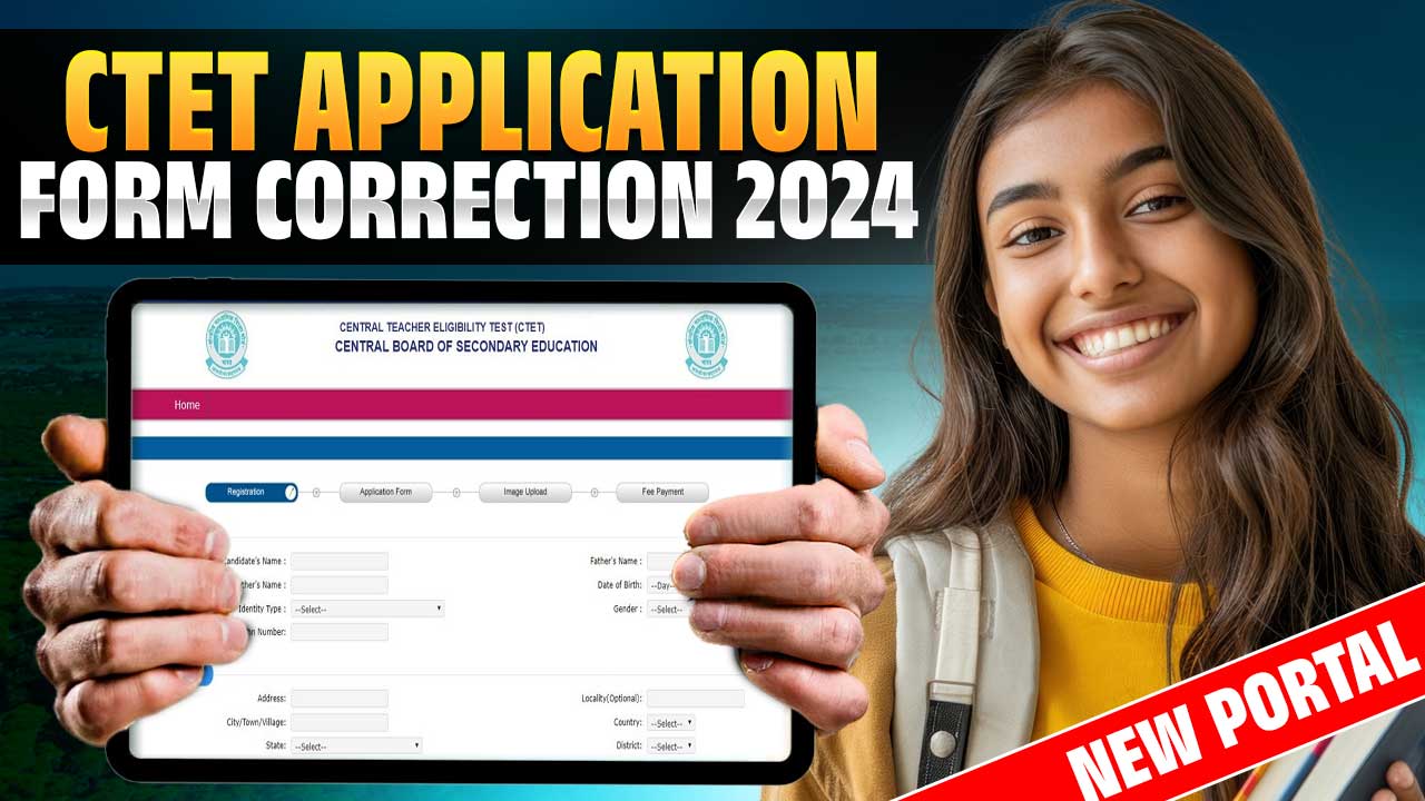 CTET Application Form Correction 2024