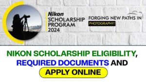 Nikon Scholarship Program 2024-25