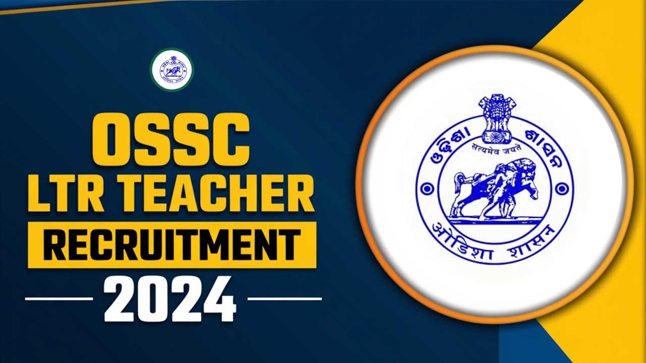 OSSC LTR Teacher Recruitment 2024