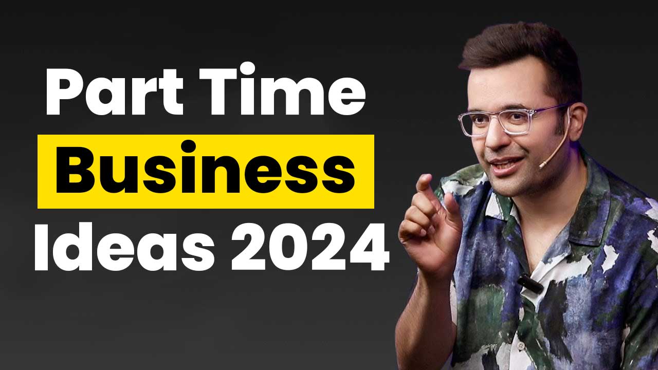 Part Time Business Ideas 2024