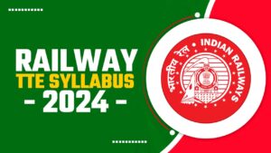 RAILWAY TTE SYLLABUS 2024