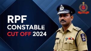 RPF Constable Cut Off 2024