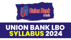 UNION BANK LBO SYLLABUS 2024