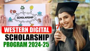 WESTERN DIGITAL SCHOLARSHIP PROGRAM 2024-25