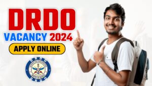 DRDO Vacancy 2024