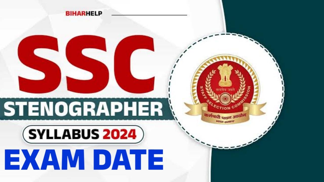 SSC Stenographer Syllabus & Exam Pattern 2025