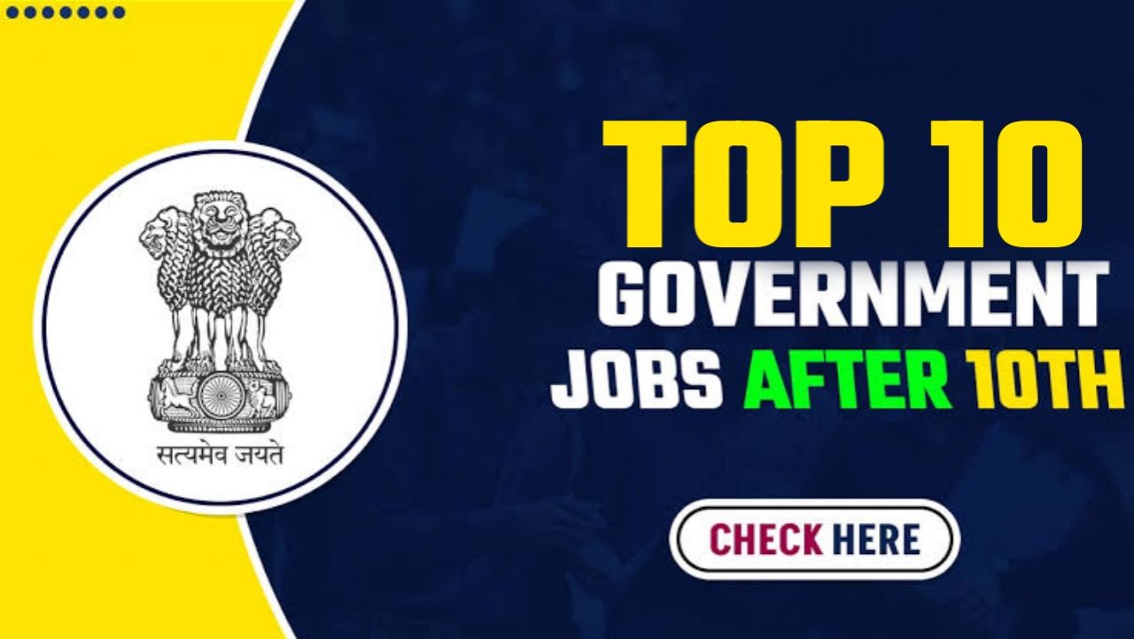 Top 10 Government Jobs After 10th