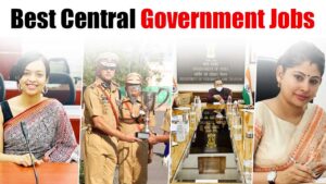 Best Central Government Jobs