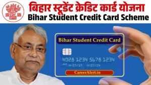 Bihar Student Credit Card Scheme