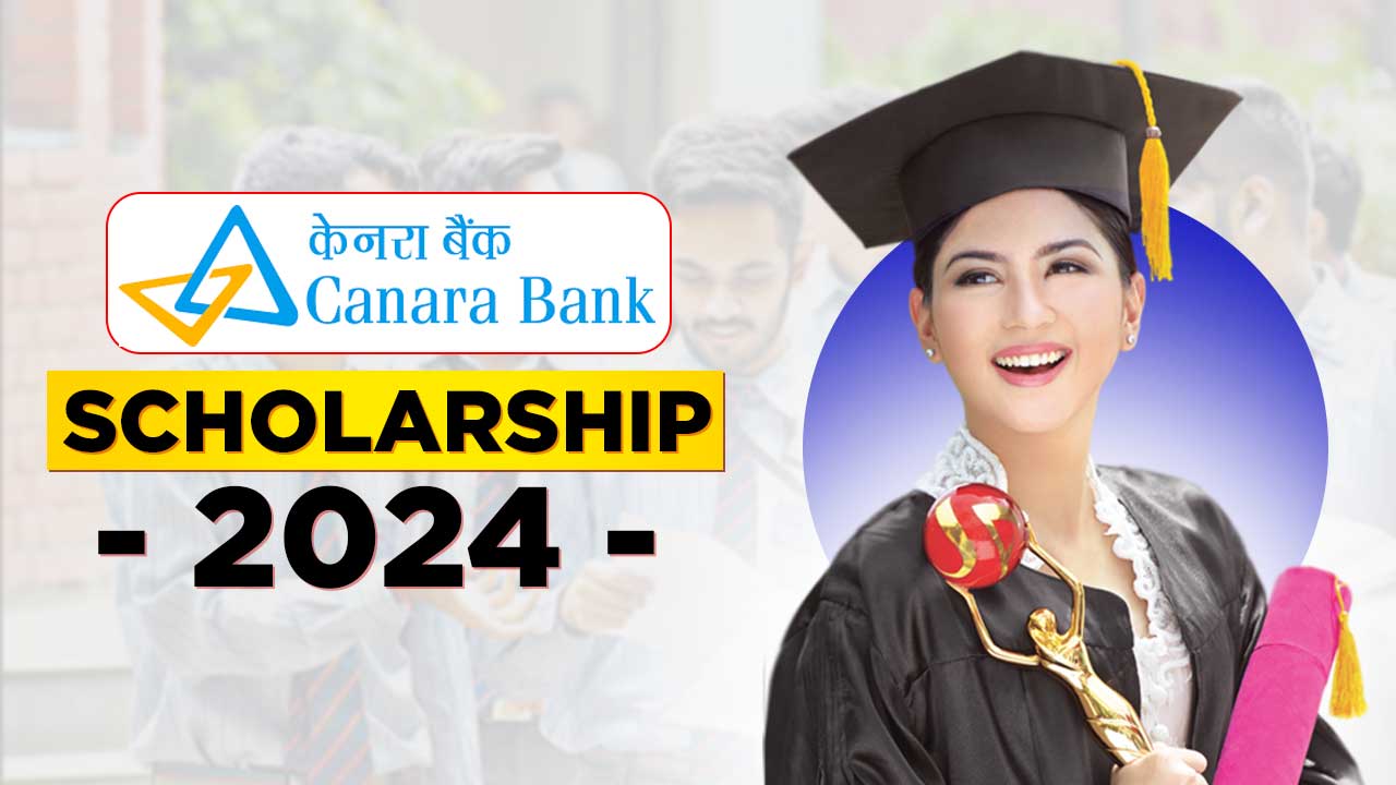 Canara Bank Scholarship 2024