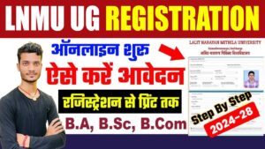 LNMU UG Registration 2024-28 Apply Online