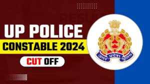 UP Police Constable Cut Off 2024