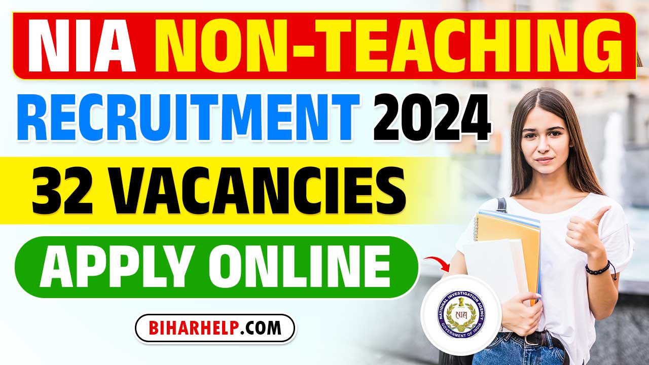 NIA Non-Teaching Recruitment 2024